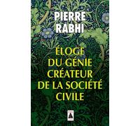 Éloge du génie créateur de la société civile - Pierre Rabhi - Actes sud - Poche - Essai