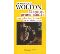 Eloge Du Grand Public