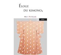 Éloge du kimono - Marc Petitjean - Arlea - Poche - Roman