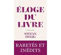 Eloge Du Livre - Et Autres Textes Sur La Littérature Et Les Oeuvres De L'esprit (1920-1940)
