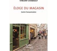 Éloge du magasin Vincent Chabault (Auteur)