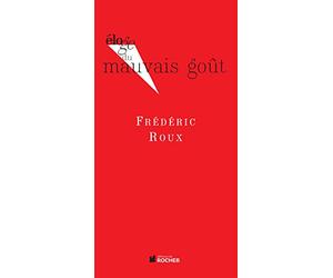 Eloge du mauvais goût
