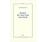 Éloge du mauvais lecteur