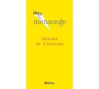 Eloge du mensonge