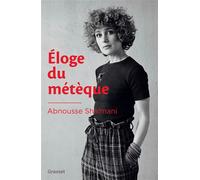 Eloge du métèque - Abnousse Shalmani - Grasset - broché - Essai