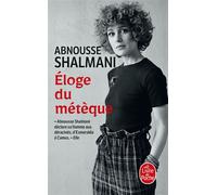 Eloge du métèque - Abnousse Shalmani - Lgf - Poche - Essai