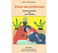 Eloge du Metissage