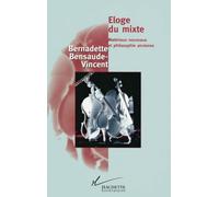 Eloge du mixte : Matériaux nouveaux et philosophie ancienne