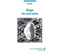Eloge Du Non-Sens