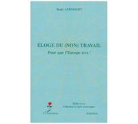 Éloge du (non) travail