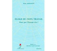 Éloge du (non) travail
