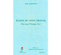 Éloge du (non) travail