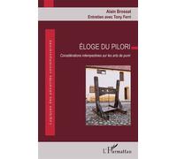 Alain Brossat – Éloge du pilori – Considérations intempestives sur les arts de punir – Broché