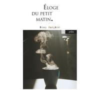 Eloge Du Premier Matin