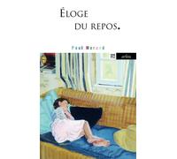 Eloge du repos Apprendre à se reposer - Paul Morand - Arlea - Poche - Essai