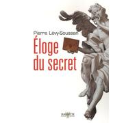 Eloge du secret