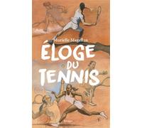Eloge du tennis - Murielle Magellan - Rivages - broché - Roman