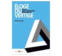 Eloge Du Vertige - Le Jeu Des 7 Questions Essentielles