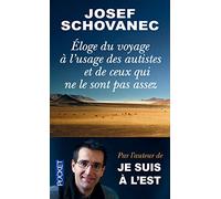 Eloge du voyage à l'usage des autistes et de ceux qui ne le sont pas assez