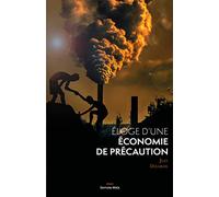 Éloge d'une économie de précaution