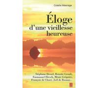 Eloge D'une Vieillesse Heureuse
