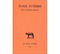 Éloge funèbre d'une matrone romaine - Marcel Durry - Belles Lettres - cartonné - Livre