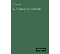 Éloge Historique De Jules Pelouze