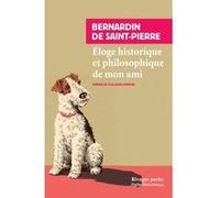 Eloge historique et philosophique de mon ami Jacques-Henri Bernardin De Saint-Pierre (Auteur), Jacqueline Guiramand (Conception), Guillaume Metayer (Préface)