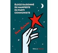 Eloge raisonné du manifeste du Parti Communiste