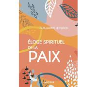 Eloge spirituel de la paix
