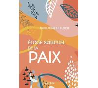 Eloge Spirituel De La Paix