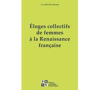 Éloges collectifs de femmes de la Renaissance française