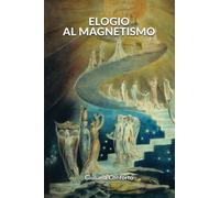 Elogio al Magnetismo