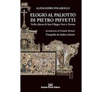 Elogio al Paliotto di Pietro Piffetti. Nella Chiesa di San Filippo Neri a Torino