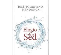 Elogio de la sed