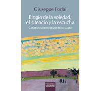 Elogio de la soledad, el silencio y la escucha: Como un niño en brazos de su madre