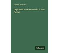 Elogio dedicato alla memoria di Carlo Forquet