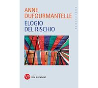 Elogio del rischio