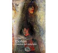 Elohim. L'ombra del principio