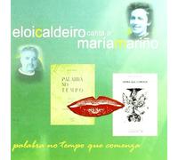 Eloi Caldeiro - Palabra No Tempo Que Comenza [Import]