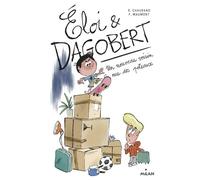 Éloi et Dagobert, Tome 01: Un nouveau voisin rue des Poteaux