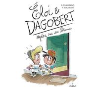 Eloi & Dagobert - Tome 2 - Mystère Rue Des Poteaux