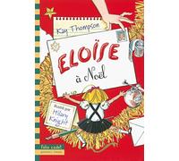 Eloïse à Noël – Folio Cadet Premiers Romans – Dès 7 ans – Gallimard