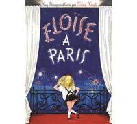 Éloïse à Paris Kay Thompson (Auteur), Jean-François Ménard (Traduction), Hilary Knight (Illustration)