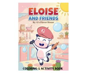 Eloise and Friends: By. G's Favor House