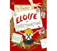 Kay Thompson's Eloise at Christmastime Kay Thompson (Auteur)