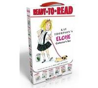 Eloise Collectors Set Eloise Breaks Some Eggs Eloise Has a Lesson Eloise at the Wedding Eloise and the Very Secret Room Eloise and the Snowman Eloises Ne Kay Thompson Illustrated by Hilary Knight (Aut