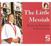 Eloise Irving - The Little Messiah