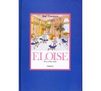 Eloïse - - Kay Thompson - Gallimard jeunesse - Album jeunesse dès 3 ans