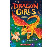Eloise the Flame Dragon (Dragon Girls #16)